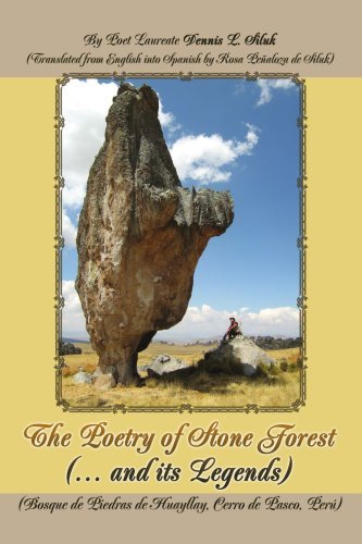 Cover for Dennis Siluk · The Poetry of Stone Forest (... and Its Legends): (Bosque De Piedras De Huayllay, Cerro De Pasco, Perú) (Paperback Book) (2007)