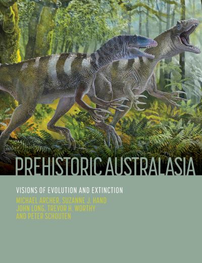 Cover for Michael Archer · Prehistoric Australasia (Book) (2023)