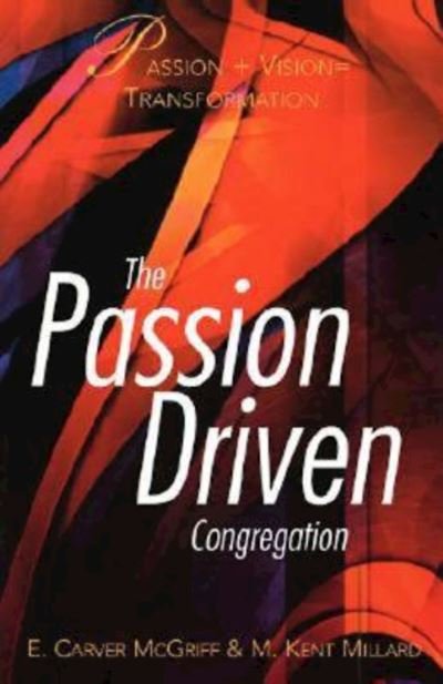 Cover for M. Kent Millard · The Passion-driven Congregation (Paperback Book) (2003)