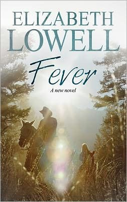 Cover for Elizabeth Lowell · Fever (Gebundenes Buch) (2012)