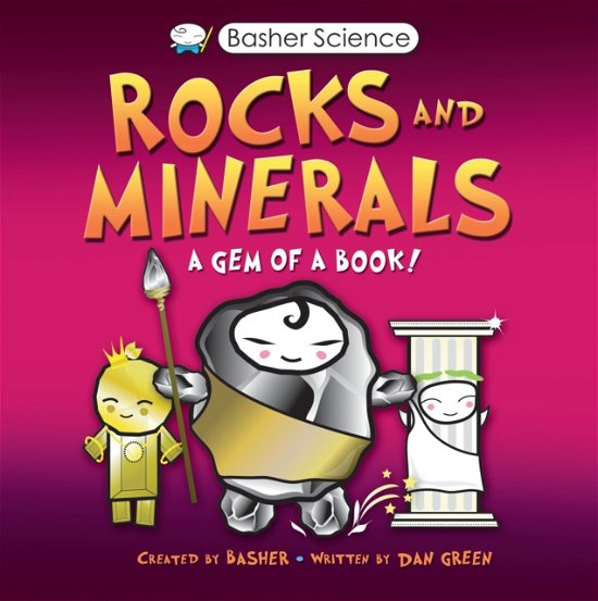 Cover for Dan Green · Basher Science: Rocks and Minerals - Basher (Paperback Bog) (2023)