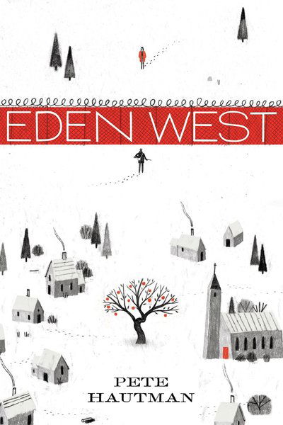 Cover for Pete Hautman · Eden West (Paperback Book) (2017)