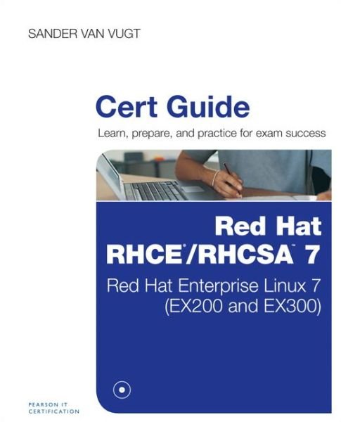 Cover for Sander Van Vugt · Red Hat RHCSA / RHCE 7 Cert Guide: Red Hat Enterprise Linux 7 (EX200 and EX300) - Certification Guide (Bog) (2015)