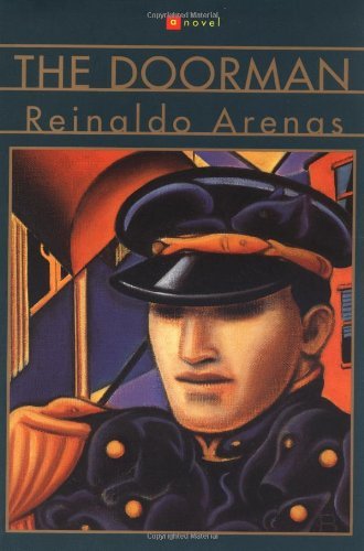 Cover for Reinaldo Arenas · The Doorman: A Novel (Taschenbuch) [1st Pbk. Ed edition] (1994)