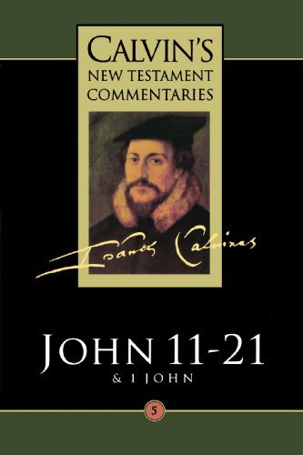 Cover for Mr. John Calvin · Calvin's New Testament Commentary, John 11-21, Volume 5 (Vol 5) (Paperback Book) (1994)