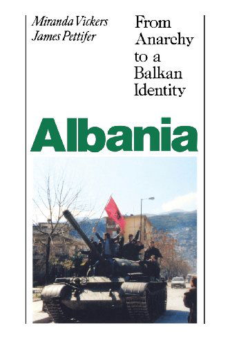 Cover for James Pettifer · Albania (With New Postscript): from Anarchy to Balkan Identity (Paperback Book) (2000)