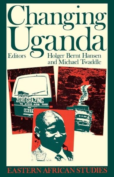 Cover for Holger Bernt Hansen · Changing Uganda: Dilemmas of Structural Adjustment - Eastern African Studies (Taschenbuch) (1992)