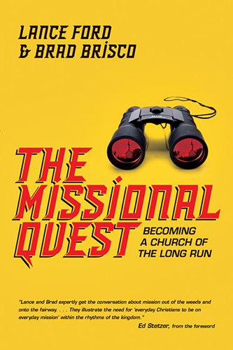 Cover for Lance Ford · The Missional Quest – Becoming a Church of the Long Run (Paperback Book) (2013)