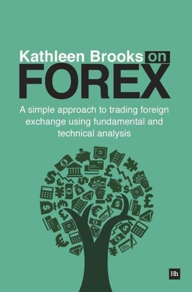 Cover for Kathleen Brooks · Kathleen Brooks on Forex (Paperback Bog) (2013)