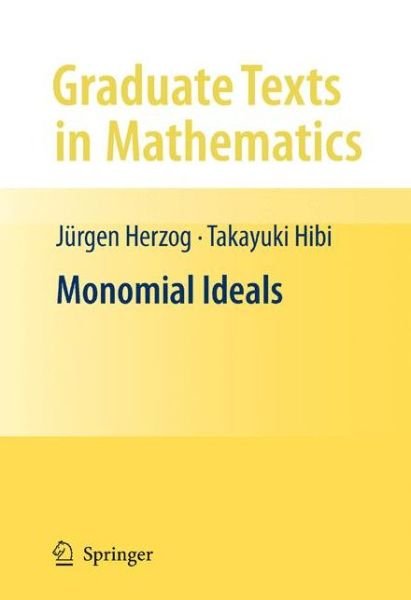 Cover for Jurgen Herzog · Monomial Ideals - Graduate Texts in Mathematics (Hardcover Book) (2010)