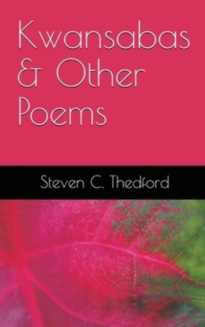 Cover for Thedford · Kwansabas and Other Poems (Hardcover Book) (2021)