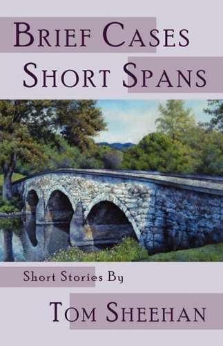 Cover for Tom Sheehan · Brief Cases, Short Spans (Pocketbok) (2008)