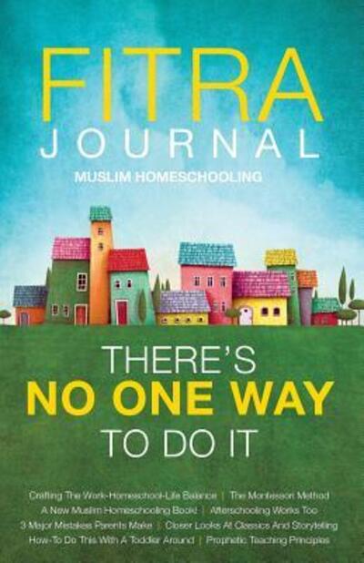 Cover for Brooke Benoit · Fitra Journal Muslim Homeschooling (Paperback Book) (2017)