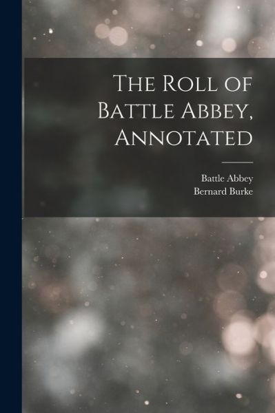 Cover for Battle Abbey · Roll of Battle Abbey, Annotated (Book) (2022)