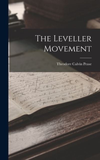 Cover for Theodore Calvin Pease · Leveller Movement (Bok) (2022)