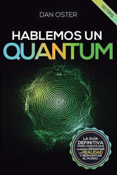 Cover for Dan Oster · Hablemos Un Quantum (Paperback Book) (2019)