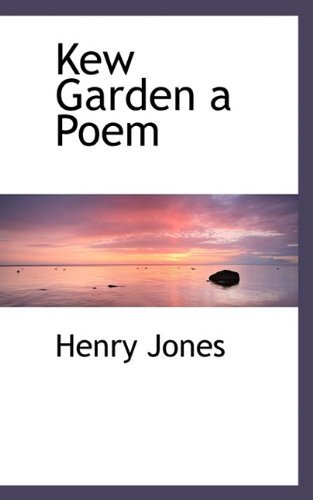 Cover for Henry Jones · Kew Garden a Poem (Taschenbuch) (2009)