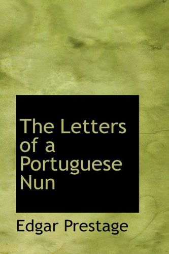 Cover for Edgar Prestage · The Letters of a Portuguese Nun (Paperback Book) (2009)