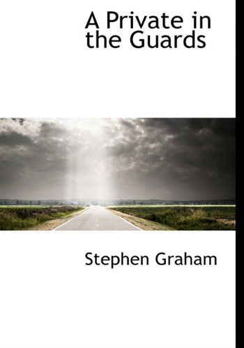 Cover for Stephen Graham · A Private in the Guards (Paperback Book) (2009)