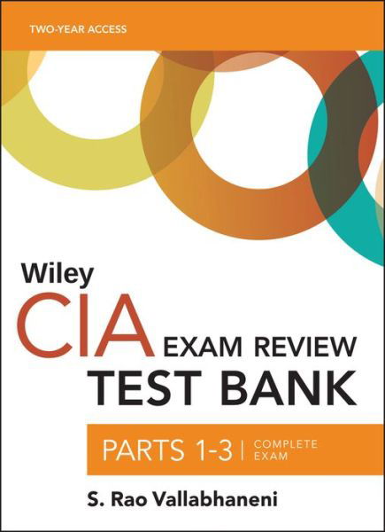 Cover for S. Rao Vallabhaneni · Wiley CIAexcel Exam Review Test Bank 2019: Complete Set (2-year access) (Pocketbok) (2019)