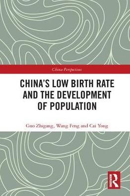Cover for Guo Zhigang · China's Low Birth Rate and the Development of Population - China Perspectives (Innbunden bok) (2017)