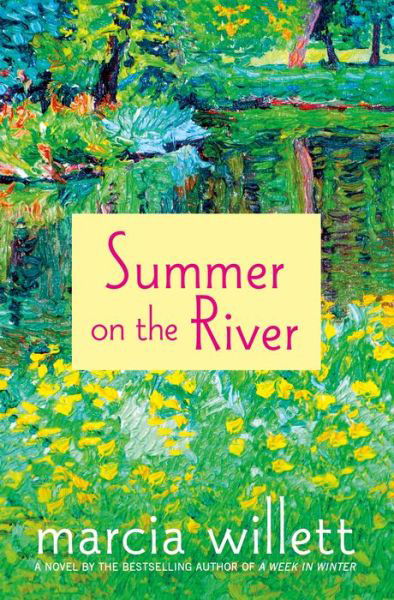 Cover for Marcia Willett · Summer on the River: A Novel (Gebundenes Buch) (2018)