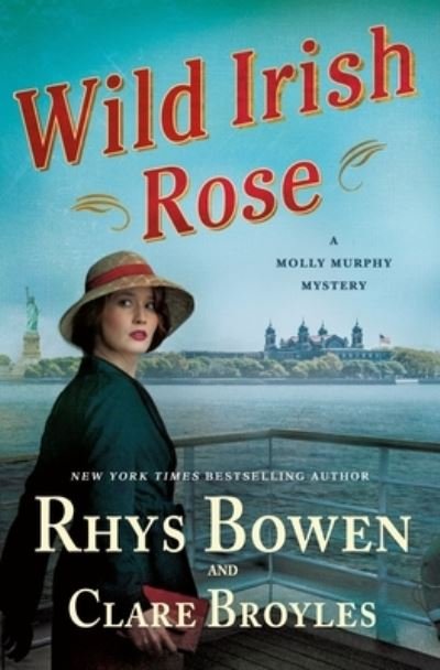 Cover for Rhys Bowen · Wild Irish Rose: A Molly Murphy Mystery - Molly Murphy Mysteries (Hardcover bog) (2022)