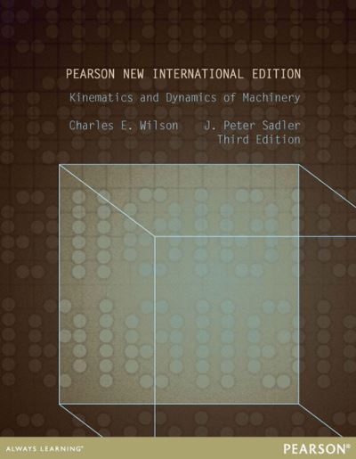 Cover for Charles Wilson · Kinematics and Dynamics of Machinery: Pearson New International Edition (Paperback Book) (2013)