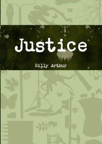 Cover for Billy Arthur · Justice (Paperback Book) (2016)