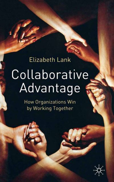 Cover for Lank · Collaborative Advantage (Book) (2005)