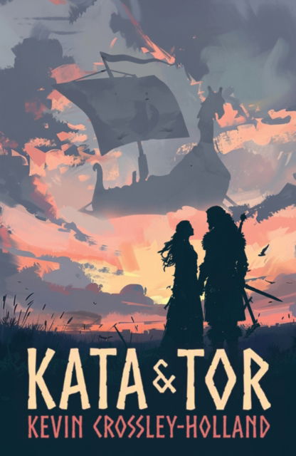 Kata and Tor - Kevin Crossley-Holland - Livros - Walker Books Ltd - 9781406399059 - 1 de maio de 2025