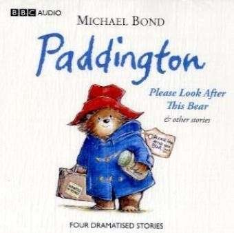 Cover for Michael Bond · Paddington Please Look After This Bear &amp; Other Stories (Lydbok (CD)) [Unabridged edition] (2009)