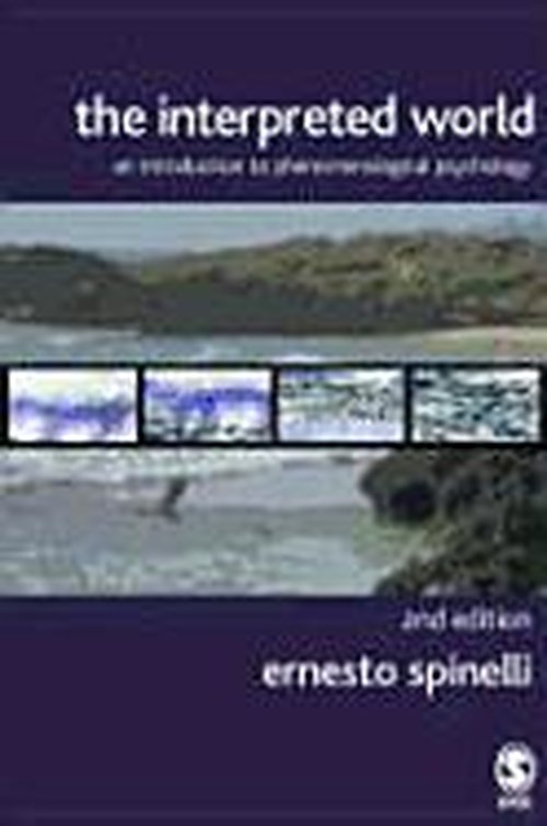 Cover for Ernesto Spinelli · The Interpreted World: An Introduction to Phenomenological Psychology (Pocketbok) [2 Revised edition] (2005)