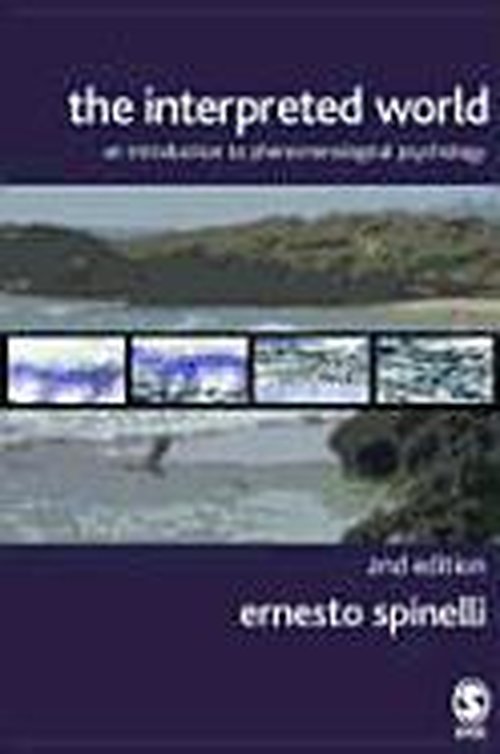 Cover for Ernesto Spinelli · The Interpreted World: An Introduction to Phenomenological Psychology (Paperback Book) [2 Revised edition] (2005)