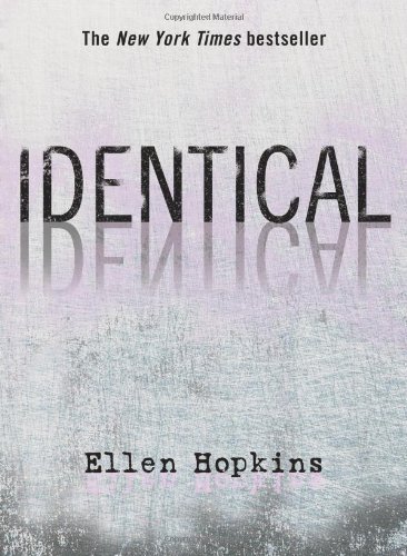 Cover for Ellen Hopkins · Identical (Hardcover Book) [1st edition] (2008)