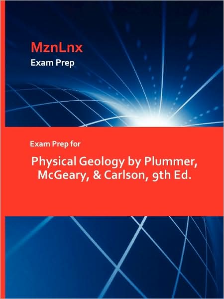 Cover for Plummer, McGeary &amp; Carlson · Physical Geology by Plummer, McGeary, &amp; Carlson, 9th Ed. (Paperback Book) (2009)