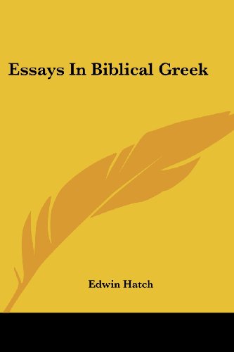 Cover for Edwin Hatch · Essays in Biblical Greek (Paperback Book) (2007)