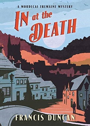 Cover for Francis Duncan · In at the Death (Hardcover Book) (2019)