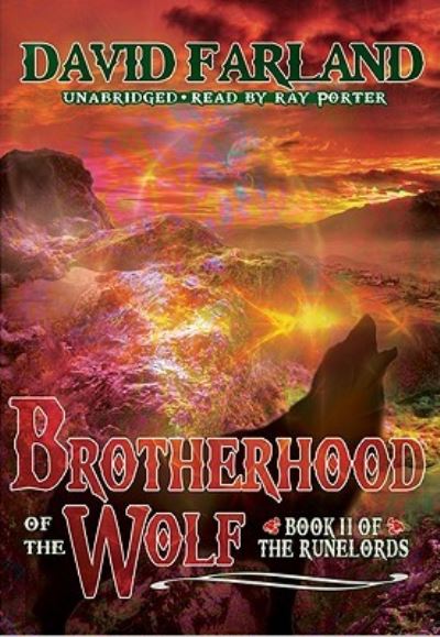 Brotherhood of the Wolf - David Farland - Música - Blackstone Audiobooks - 9781433227059 - 2009