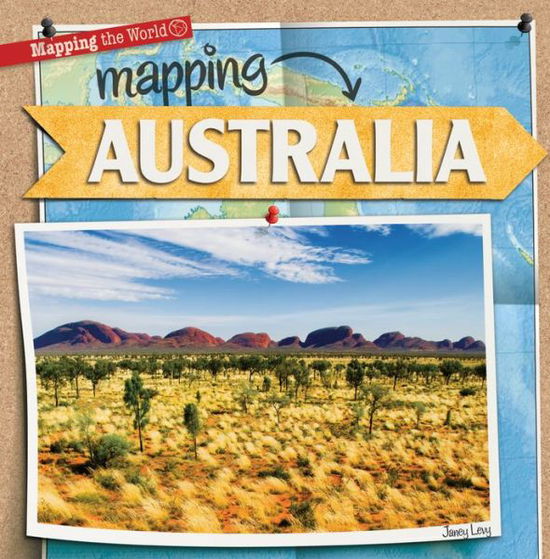 Cover for Janey Levy · Mapping Australia (Book) (2013)