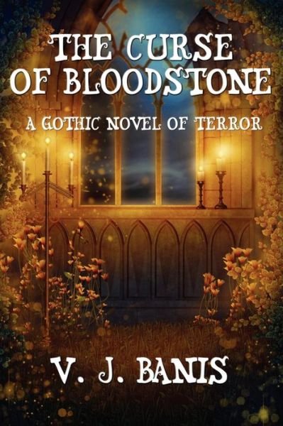 Cover for Victor J. Banis · The Curse of Bloodstone: a Gothic Novel of Terror (Taschenbuch) (2011)