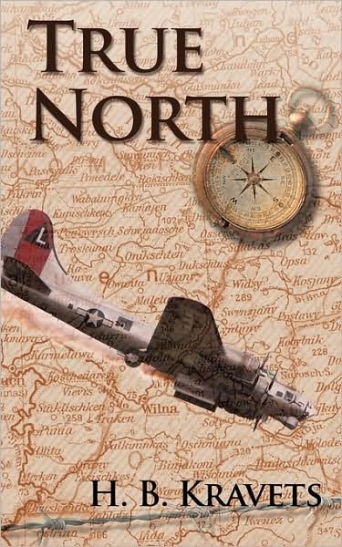 Cover for B Kravets H B Kravets · True North (Paperback Book) (2009)