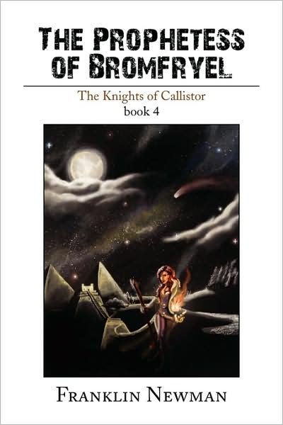 Cover for Franklin Newman · The Prophetess of Bromfryel (Paperback Bog) (2009)