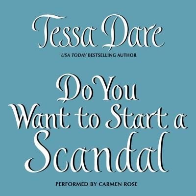 Cover for Tessa Dare · Do You Want to Start a Scandal (CD) (2016)