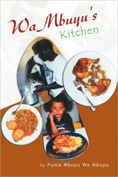 Cover for Mbuyu Wa Mbuyu · Wambuyu's Kitchen (Paperback Bog) (2010)