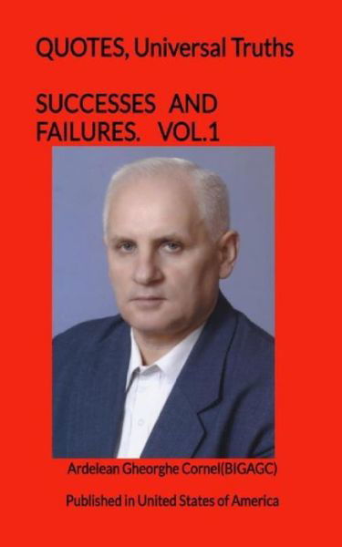 Cover for Gheorghe Cornel Ardelean · Successes and Failures: Necessary Ideas to Achieve Successes and Prevent Failures (Paperback Book) (2010)