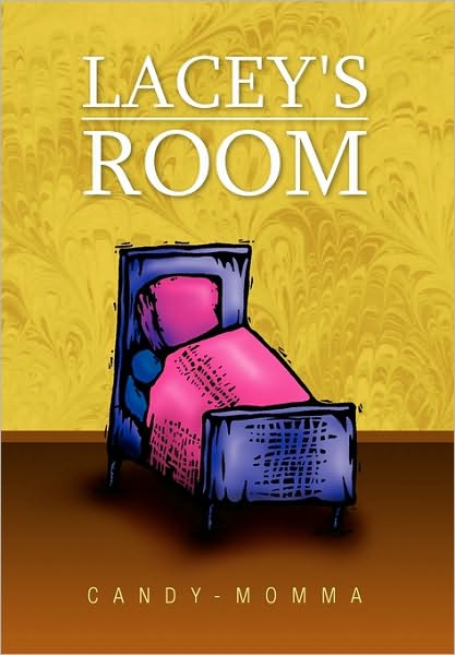 Cover for Candy-momma · Lacey's Room (Paperback Book) (2010)