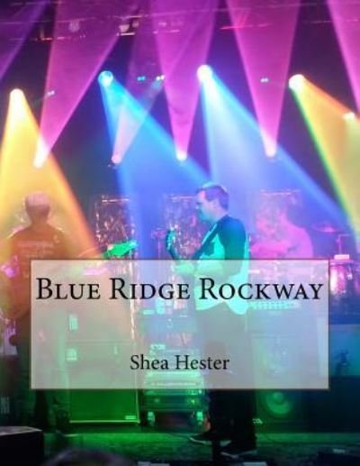 Cover for Shea Hester · Blue Ridge Rockway (Paperback Book) (2017)