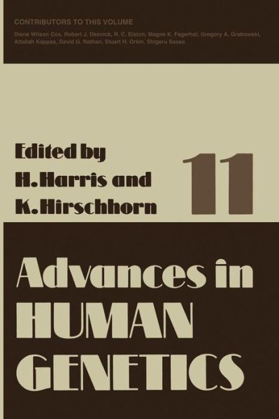 Cover for Harry Harris · Advances in Human Genetics 11 - Advances in Human Genetics (Pocketbok) [Softcover reprint of the original 1st ed. 1981 edition] (2013)