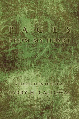 Cover for Larry H. Calloway · Pages from My Heart (Paperback Book) (2011)